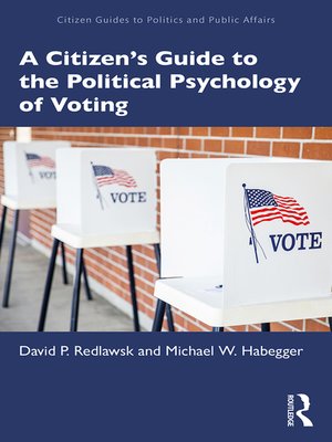 cover image of A Citizen's Guide to the Political Psychology of Voting